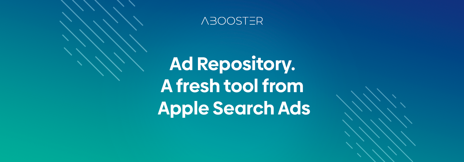 Ad Repository. A fresh tool from Apple Search Ads